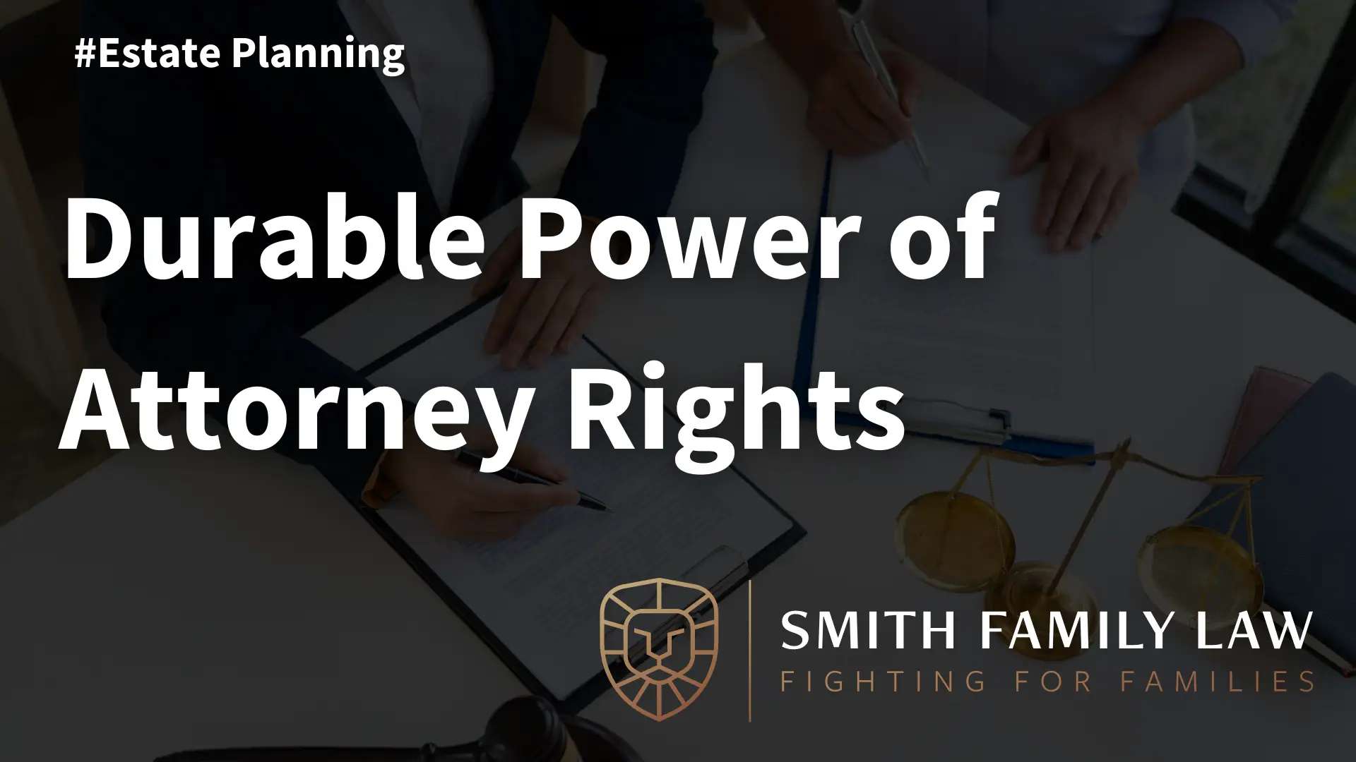 Durable Power of Attorney Rights Image