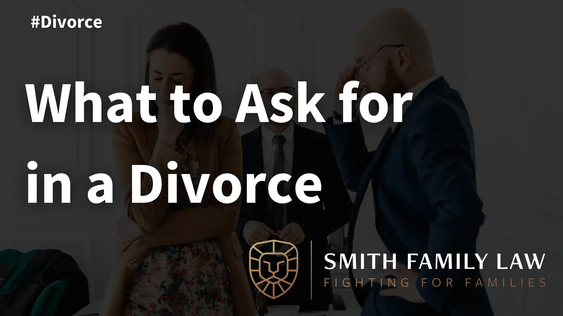 What to Ask for in a Divorce Image