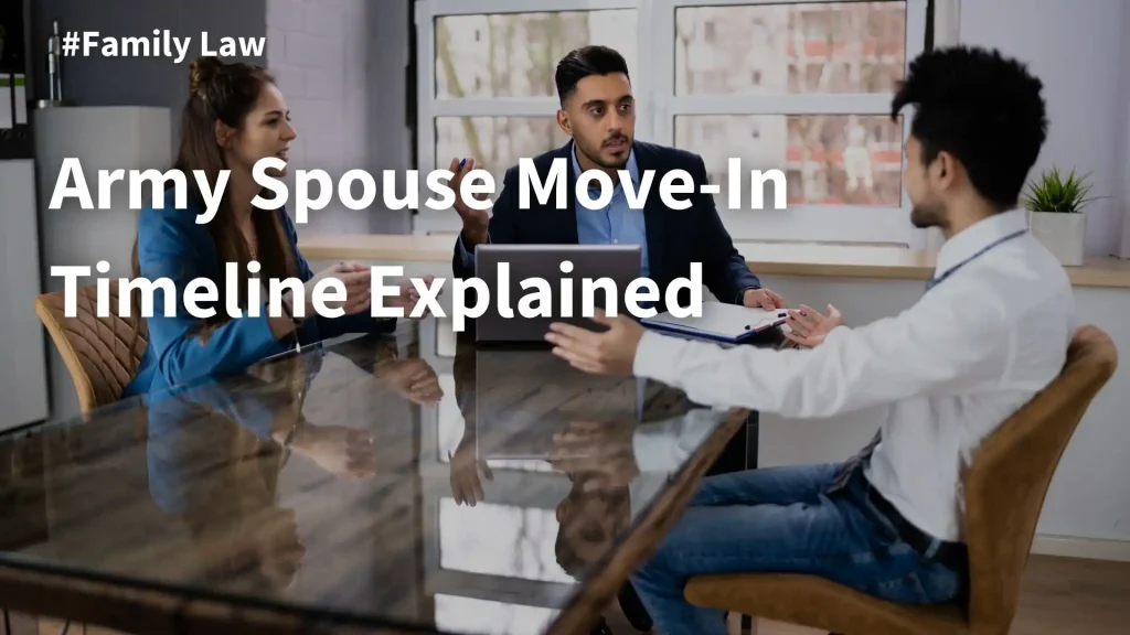 Army Spouse Move-In Timeline Explained Image