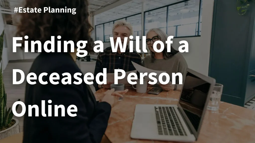 Finding a Will of a Deceased Person Online Image