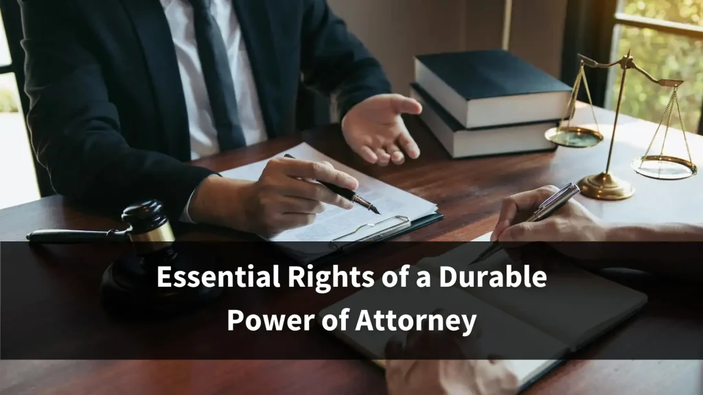 Essential Rights of a Durable Power of Attorney Image