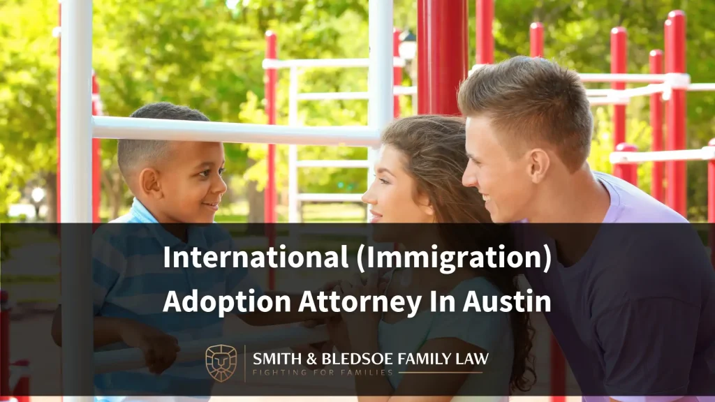 International (Immigration) Adoption Attorney In Austin Image