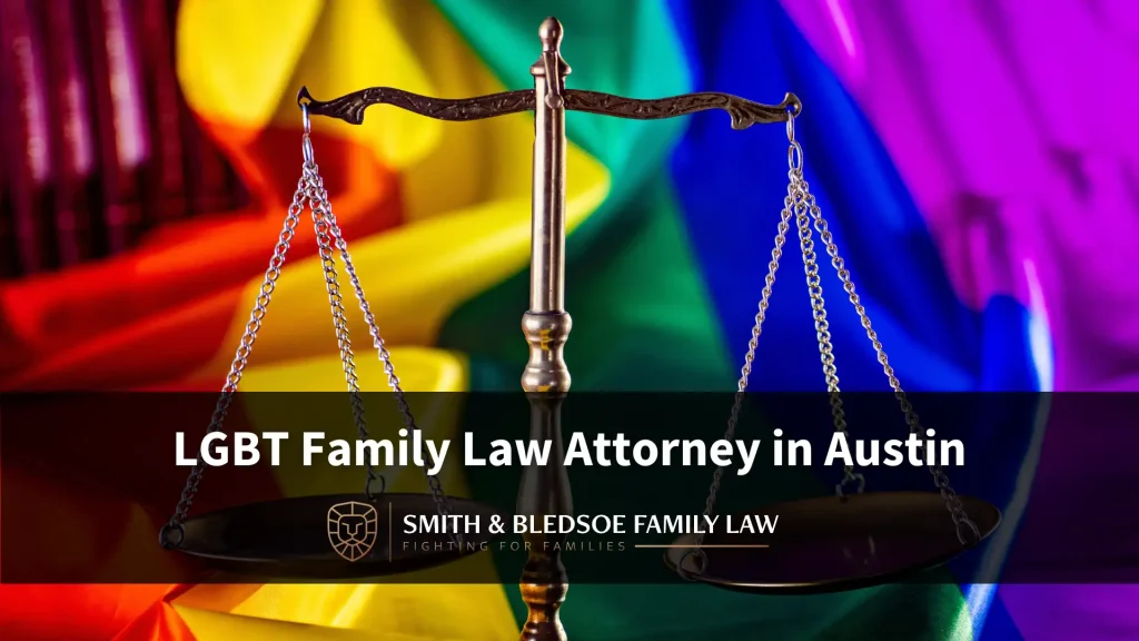 LGBT Family Law Attorney in Austin Image