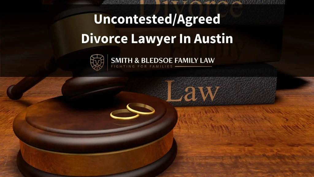 Uncontested_Agreed Divorce Lawyer In Austin Image